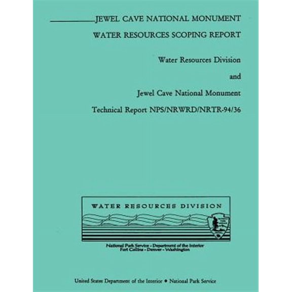 Jewel Cave National Monument : Water Resources Scoping Report