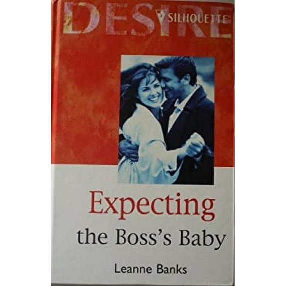 Pre-Owned Silhouette Romance - Large Print - Expecting the Bosss Baby Hardcover Leanne Banks