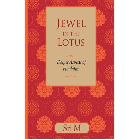 Jewel in the Lotus: Deeper Aspects of Hinduism, (Paperback)