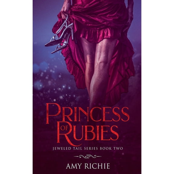 Jeweled Tail Princess of Rubies, Book 2, (Paperback)