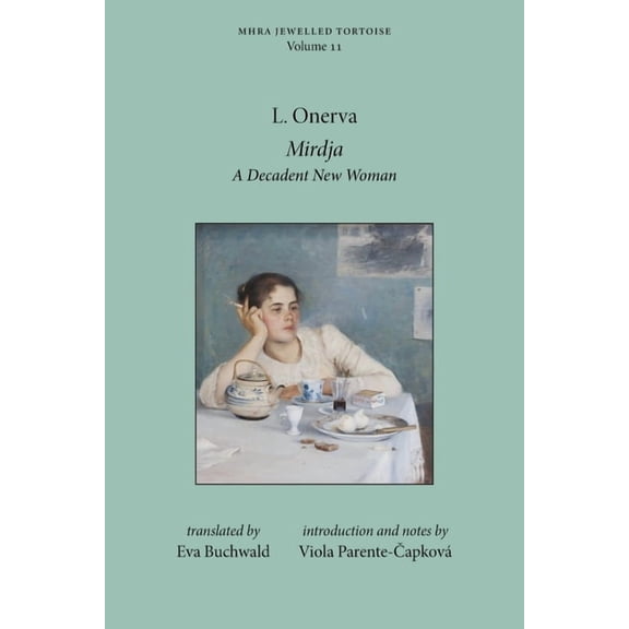 Mhra Jewelled Tortoise Mirdja: A Decadent New Woman, Book 11, (Paperback)