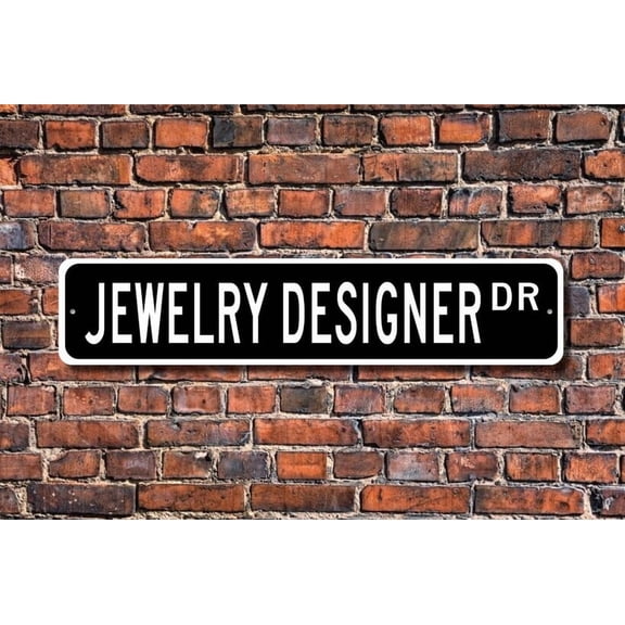 Jewelry Designer Jewelry Designer Gift Jewelry Designer sign jewelry maker gift for Jeweler Metal Aluminum Sign - Size: 16 x 4 Inches