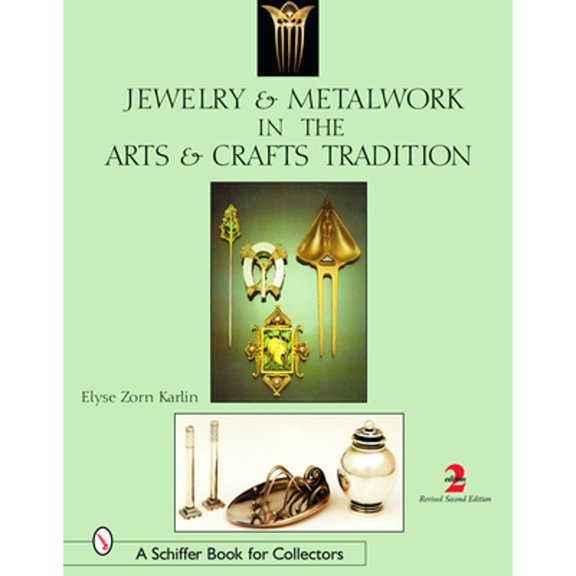 Pre-Owned Jewelry & Metalwork in the Arts & Crafts Tradition (Hardcover) 0764318985 9780764318986