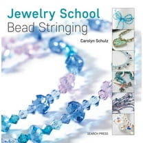 Jewelry School: Jewelry School: Bead Stringing (Paperback)