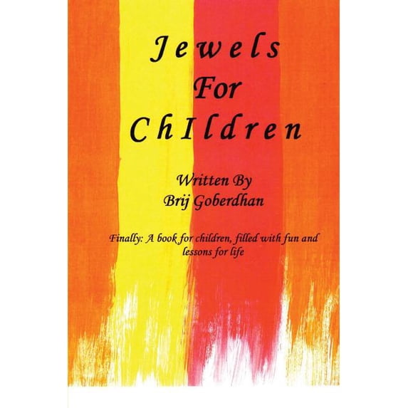 Travel Reads Jewels For Children: A childrens book filled with stories of character education and some of life's most valuable lesson, (Paperback)
