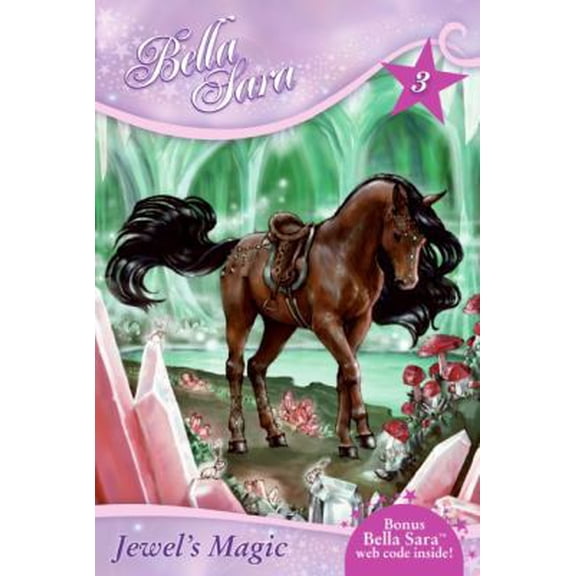 Pre-Owned Jewel's Magic (Bella Sara #3) (Paperback) 006167334X 9780061673344