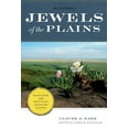 thumbnail image 1 of Jewels of the Plains : Wildflowers of the Great Plains Grasslands and Hills (Hardcover), 1 of 1
