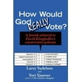thumbnail image 1 of Jewish Arguments How Would God Really Vote: A Jewish Rebuttal to David Klinghoffer's Conservative Polemic, Book 1, (Paperback), 1 of 1