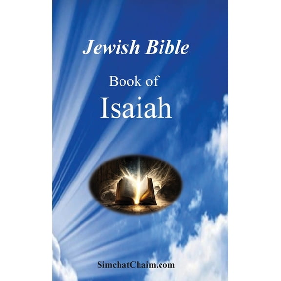 Jewish Bible - The Book of Isaiah: English translation directly from Hebrew, (Hardcover)