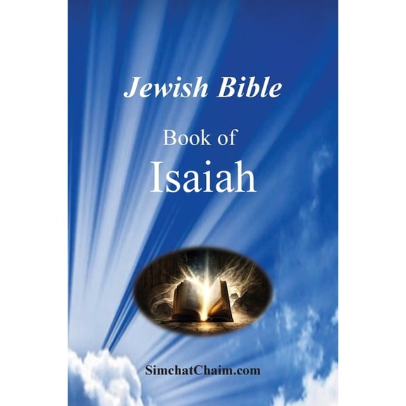 Jewish Bible - The Book of Isaiah: English translation directly from Hebrew, (Paperback)