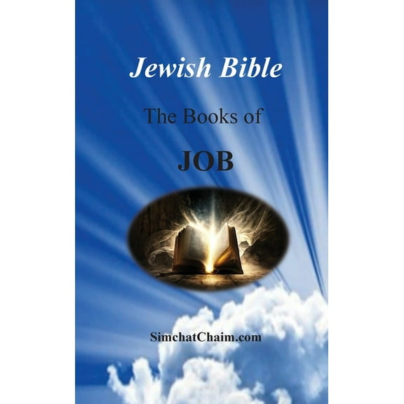 Jewish Bible - The Book of Job: English translation directly from Hebrew, (Hardcover)
