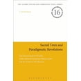 thumbnail image 1 of Jewish and Christian Texts Sacred Texts and Paradigmatic Revolutions: The Hermeneutical Worlds of the Qumran Sectarian Manuscripts and the Letter t, (Hardcover), 1 of 1