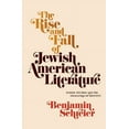 thumbnail image 1 of Jewish Culture and Contexts: The Rise and Fall of Jewish American Literature (Hardcover), 1 of 1