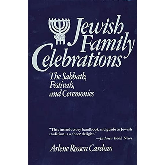 Pre-Owned Jewish Family Celebrations: The Sabbath, Festivals, and Ceremonies, 9780312442323, 0312442327, Paperback,