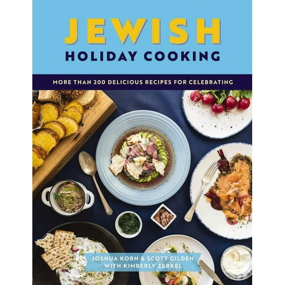 Jewish Holiday Cooking: An International Collection of More Than 250 Delicious Recipes for Jewish Celebration, (Hardcover)