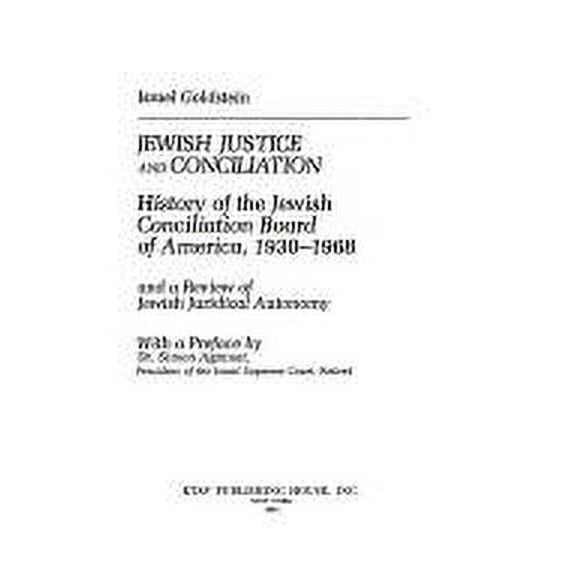 Pre-Owned Jewish Justice and Conciliation 9780870687297