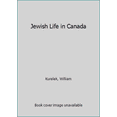 thumbnail image 1 of Pre-Owned Jewish Life in Canada (Hardcover) 0888301073 9780888301079, 1 of 1