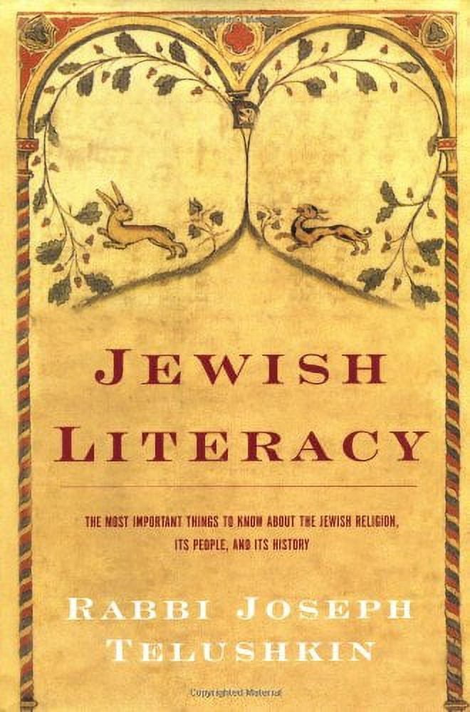 Jewish Understanding Jewish Literacy : The Most Important Things to Know about the Jewish ...