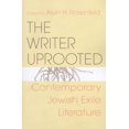 thumbnail image 1 of Jewish Literature and Culture Writer Uprooted: Contemporary Jewish Exile Literature, (Paperback), 1 of 1