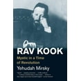 thumbnail image 1 of Jewish Lives Rav Kook: Mystic in a Time of Revolution, (Paperback), 1 of 1