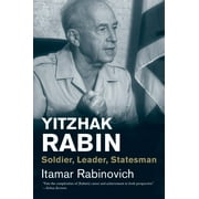Jewish Lives: Yitzhak Rabin : Soldier, Leader, Statesman (Paperback)