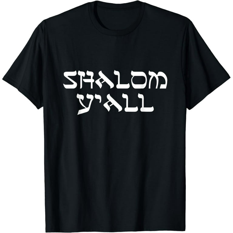 Shalom Y'all- Jewish T-Shirt