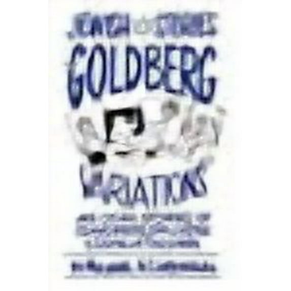 Jewish Stories: The Goldberg Variations: And Other Stories of Schnorrers, Explorers, and Conquistadores
