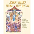 thumbnail image 1 of Pre-Owned Jewish Values from Alef to Tav: A Value Story for Every Letter of the Hebrew Alphabet (Paperback) 1891662627 9781891662621, 1 of 1