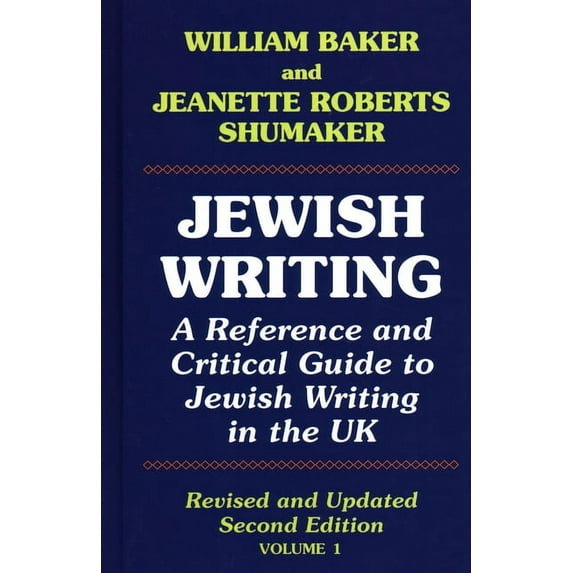Jewish Writing: 1 : A Reference and Critical Guide to Jewish Writing in the UK (Hardcover)