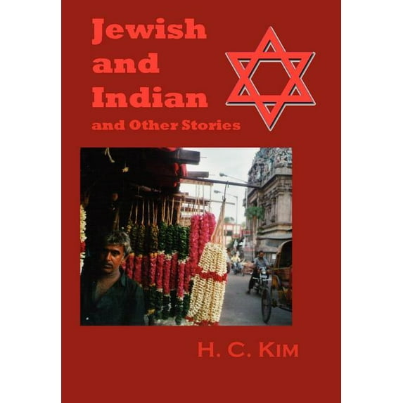 Jewish and Indian and Other Stories