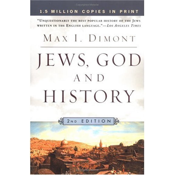 Pre-Owned Jews, God and History: Second Edition (Paperback) 0451207017 9780451207012