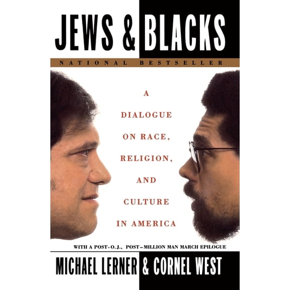 Jews and Blacks: A Dialogue on Race, Religion, and Culture in America, (Paperback)