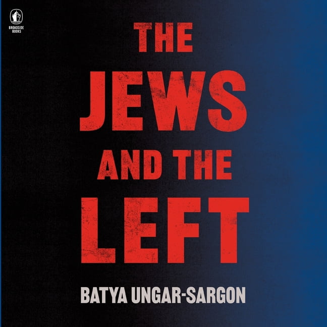 The Jews and the Left, (Audiobook)