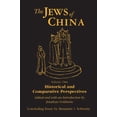thumbnail image 1 of Jews of China The Jews of China: V. 1: Historical and Comparative Perspectives, Book 01, (Hardcover), 1 of 1