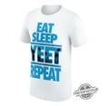 thumbnail image 1 of Jey Uso Eat Sleep Yeet Repeat Shirt Wwe T Shirt, 1 of 2