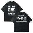thumbnail image 1 of Jey Uso Four Letters One Word Washed T-shirt Crewneck Short Sleeve Cotton Tee Women Men Streetwear Tops, 1 of 6