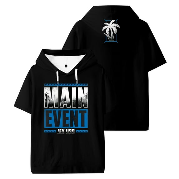 Jey Uso Main Event Hooded T-shirt Short Sleeve Sport Gym Tee Women Men Outdoor Sportwear Tops