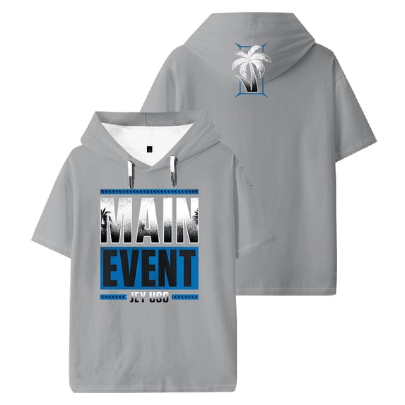Jey Uso Main Event Hooded T-shirt Short Sleeve Sport Gym Tee Women Men Outdoor Sportwear Tops