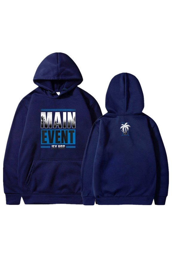 Jey Uso Main Event Merch Hoodies Women Men Long Sleeve Casual Sweatshirt Fashion Clothes