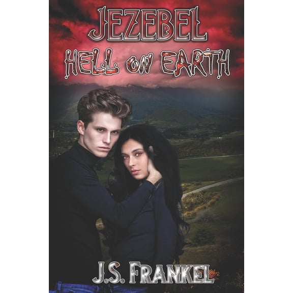 Jezebel Hell On Earth, (Paperback)