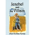thumbnail image 1 of Jezebel and the Villain, 1 of 1