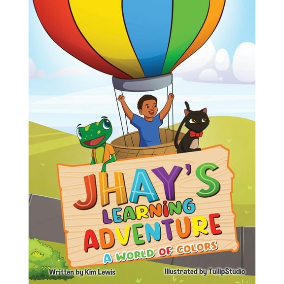 Jhay's Learning Adventure: A World of Colors, (Paperback)