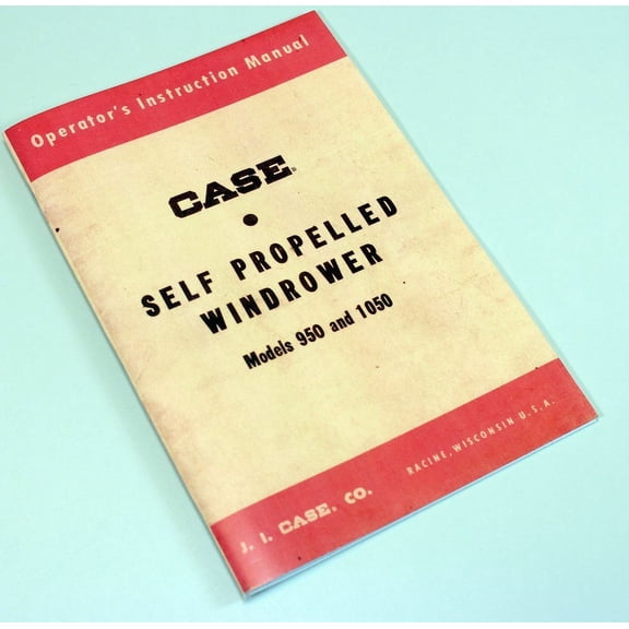 Ji Case 950 1050 Windrower Owners Operators Manual Maintenance Controls