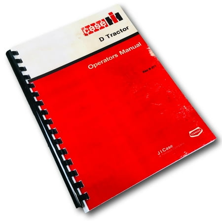 Ji Case D Tractor Operators Owners Manual Dc-3 Dc-4 Ds D Do Series Operation