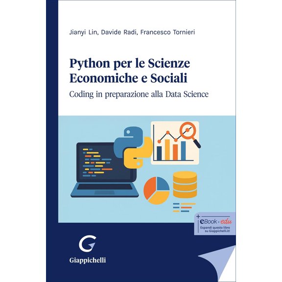 Jianyi Lin,Davide R Python per le scienze economiche e sociali. Coding in preparaz (Paperback)
