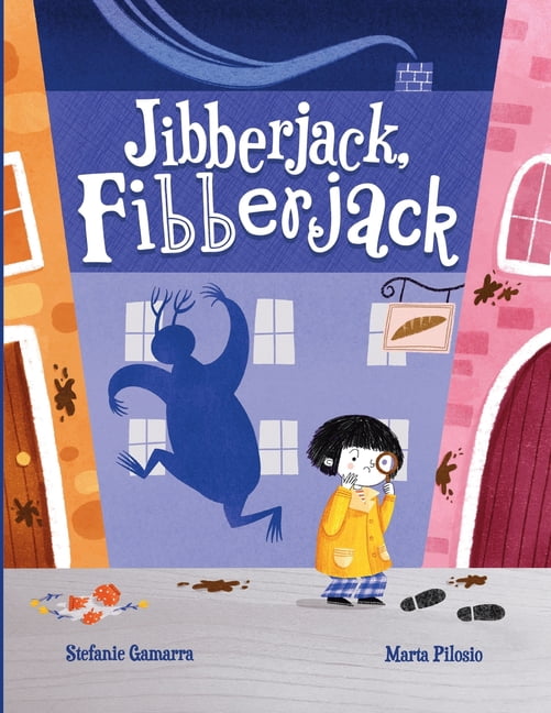 Jibberjack, Fibberjack: A Made-Up Monster Mystery, (Paperback)