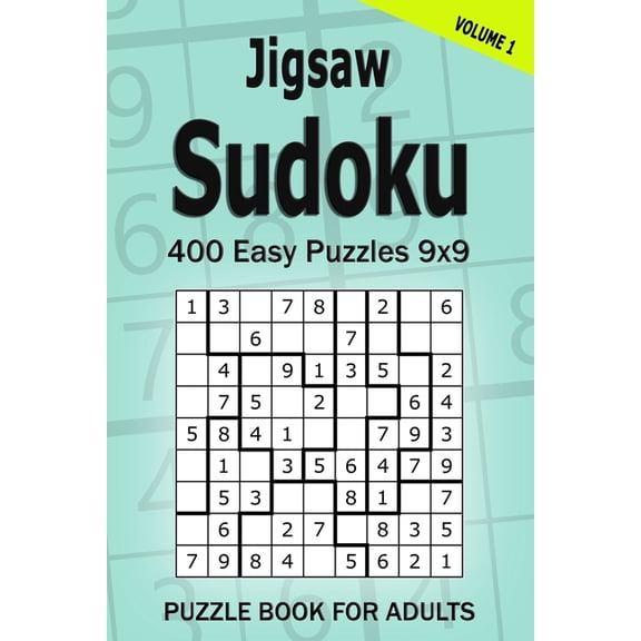 Jigsaw Sudoku Puzzle Book for Adults: 400 Easy Puzzles 9x9 (Volume 1), (Paperback)