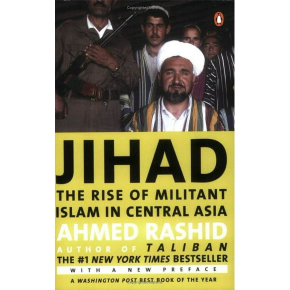 Pre-Owned Jihad : The Rise of Militant Islam in Central Asia 9780142002605