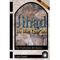 thumbnail image 1 of Jihad in the Qur'an: The Truth from the Source (Third Edition), (Paperback), 1 of 1