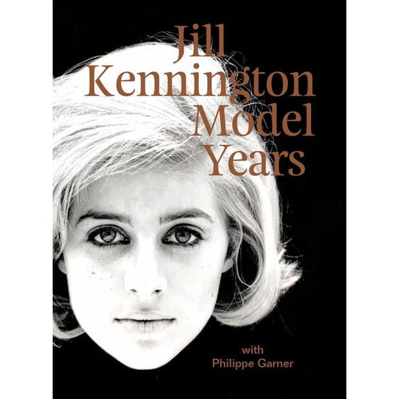 Jill Kennington : Model Years (Hardcover)